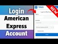 How To Access Your American Express Account | americanexpress.com | AmEx Login Page