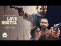 Love Hostel | Trailer | Bobby D | Vikrant M | Sanya M | A ZEE5 Original Film | Premieres 25 Feb 2022