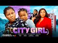 CITY GIRL Starring DESTINY ETIKO, REGINA DANIELS, DERA OSADEBE AND AKEEM ADEIZA