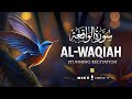 Peaceful relaxing recitation of Surah Al Waqiah سورة الواقعة | Heart touching | Zikrullah TV