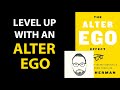 THE ALTER EGO EFFECT by Todd Herman | Core Message