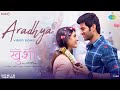 Aradhya | Full Video | Kushi | Vijay Deverakonda | Samantha | Jubin N | Palak | Hesham Abdul Wahab