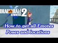 Dragonball Xenoverse 2 : How to get all Emotes and poses + locations (Not DLC/ Read Description )