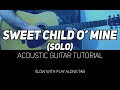 Sweet Child O' Mine solo tutorial for Acoustic Guitar (WITH TAB)