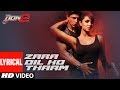 "Zaraa Dil Ko Thaam Lo Lyrical Video | Don 2 | Shahrukh Khan | Lara Dutta