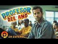 PROFESOR DEL AÑO | HD | PELICULA COMPLETA COMEDIA EN ESPANOL LATINO