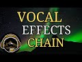 Vocal Effects Chain