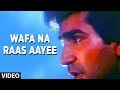 Wafa Na Raas Aayee Full Video Song | Bewafa Sanam | Nitin Mukesh | Krishan Kumar, Shilpa Shirodkar