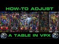 How-to Adjust tables in VPX