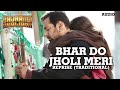 Bhar Do Jholi Meri song || Bajarangi Bhaijan movie song || bollywood song || JustRelaxSurendra