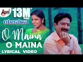 Yejamana | O Maina O Maina | Kannada Lyrical Video | Dr.Vishnuvardan | Archana | K.Kalyan |