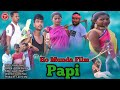 New Ho Munda Full Film//Papi//Laxmi Mai Niman Purty Krishna Hembram