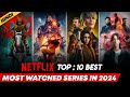 Top 10 Best Netflix Web Series In Hindi | Best Netflix Web Series Hindi Dubbed | 2024