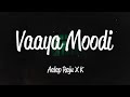 Vaaya Moodi Summa Iru da (Lyrics) - Aalap Raju & K