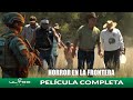 Escape en la Frontera | Película Mexicana Completa | Ultra Mex