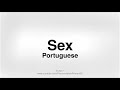 How To Pronounce Sex in Portuguese