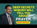 Deep Secrets Nobody Will Tell You About Prayer | Bishop Samuel Patta