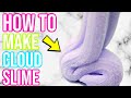 How To Make PERFECT CLOUD SLIME!