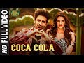 Luka Chuppi: COCA COLA Full Video | Kartik A, Kriti S | Tony Kakkar Tanishk Bagchi Neha Kakkar