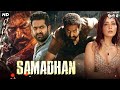 Samadhan (2024) - New Released South Indian Movie Dubbed In Hindi Full | Jr NTR, Raashi Khanna