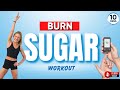 Best Workout to Burn Sugar in 10 minutes (LOW IMPACT. QUICK AND EFFECTIVE!)