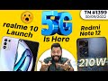 5G Is Here, realme 10 W/ Helio G99, Redmi Note 12 210W Charging⚡,OnePlus 11R Specs,moto G72-#TTN13