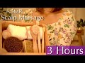 [ASMR] Sleep Recovery #7 | 3 Hours Relaxing Scalp Massage  | No Talking