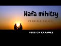 Hafa mihitsy - Fy Rasolofoniaina - Karaoke