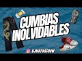 Cumbias Inolvidables 1 (2003  - 2007) -  Matias Crow Dj