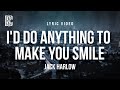 Jack Harlow - I'd Do Anything To Make You Smile | Lyrics