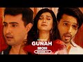 Gunah - Moh - Episode 14 | गुनाह - मोह | FWFOriginals