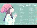 🍃Harutya 春茶🍃 Collection 2023  - Best Cover Of Harutya 春茶 - Harutya 春茶 Best Song Of All Time 🍃🌿
