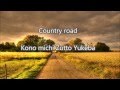Country road (Whisper of the heart) Japanese version lyric