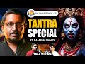 DARK Reality Of Tantra -  Rajarshi Nandy Opens Up On Animal Sacrifice, Devi Upasana & More | TRS 353
