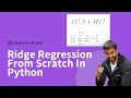 Ridge Regression From Scratch In Python [Machine Learning Tutorial]