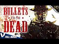 BULLETS FOR THE DEAD | EXCLUSIVE HD ACTION MOVIE | FULL FREE ZOMBIE FILM IN ENGLISH | V MOVIES