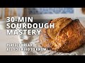 Your First Sourdough Bread (FULL COURSE in 30 minutes)