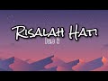 Risalah Hati - Dewa19 (Lirik/Lyrics)