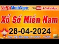 XSMN Minh Ngọc - Trực tiếp Xổ Số Miền Nam - KQXS Miền Nam ngày 28/04/2024, KQXS Hôm Nay, XSTT, XSKT