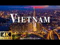 VIETNAM (60FPS) • 4K Relaxation Film • Peaceful Relaxing Music • Nature 4K Video UltraHD