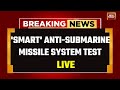 LIVE: India Successfully Tests 'SMART' Anti-submarine Missile System | India Today LIVE News