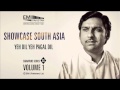 Yeh Dil Yeh Pagal Dil | Ustad Ghulam Ali | Showcase South Asia - Vol.1