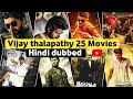 Explore Vijay thalapathy 25 best movies in Hindi on YouTube || Vijay thalapathy Hindi movies