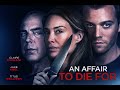 HAVE A DRINK (CLIP) | AN AFFAIR TO DIE FOR