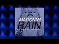 Madonna  - Rain (Dubtronic Wash Away Remix)