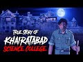 A Haunted College - Khairatabad Science College | सच्ची कहानी | Hindi Horror Stories | KM E169🔥🔥🔥