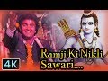 Ramji Ki Nikli Sawari Full (4K) Song | Ram Mandir Ayodhya Song | Rishi Kapoor #shriram #rammandir