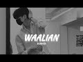 waalian punjabi  song || waalian punjabi lofi song || @EverydayLofiSong22