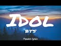 Idol (Lyrics) - BTS