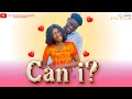 CAN I ?  EPISODE 1